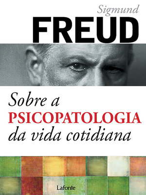 cover image of Sobre a psicopatologia da vida cotidiana